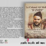 Le Colonel Ali Mellah « Si Chrif » Commandant de la Wilaya VI historique — Chronique d'une lutte